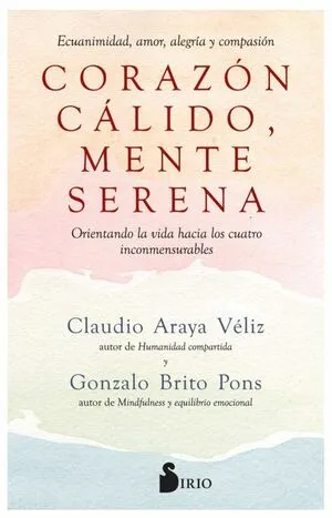 Portada de Corazon calido, mente serena