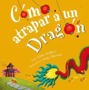 Portada de Como atrapar a un dragon