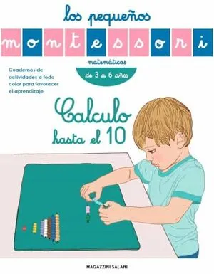 Portada de Los pequeños montessori: Calculo hasta el 10