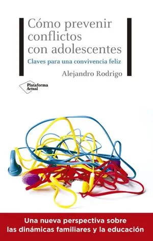Portada de Como prevenir conflictos con adolescentes