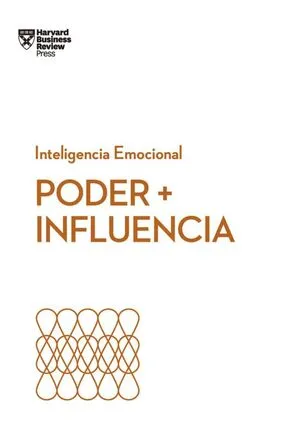 Portada de Serie inteligencia emocional: Poder + influencia