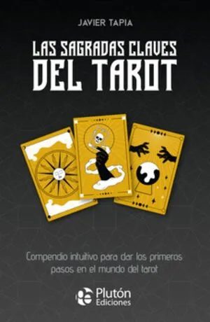 Portada de Las sagradas claves del tarot (guia mas 78 cartas)