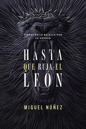 Portada de Hasta que ruja el león