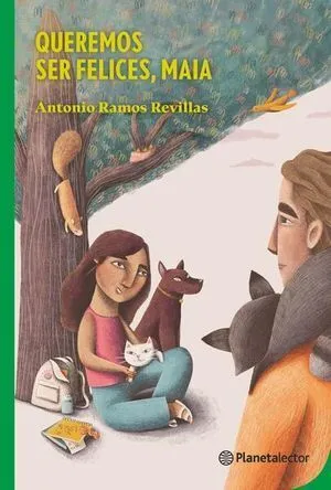 Portada de Queremos ser felices, maia
