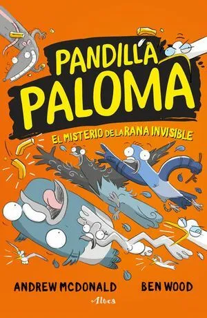 Portada de Pandilla paloma 4: El misterio de la rana invisible