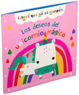 Portada de Los deseos del unicornio magico. Libros que no se rompen