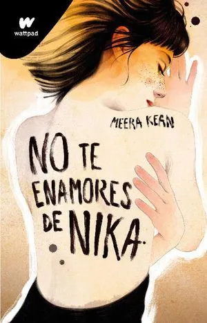 Portada de No te enamores 1: No te enamores de nika
