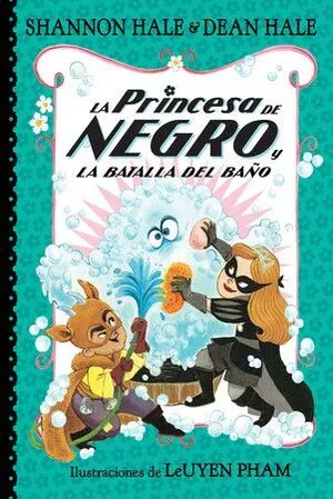 Portada de La princesa de negro y la batalla del baño