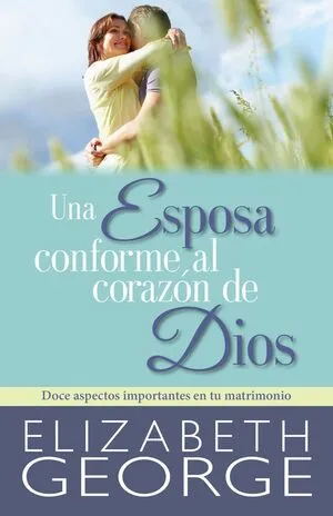 Portada de Una esposa conforme al corazon de dios