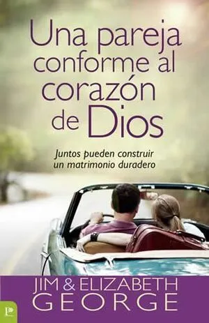 Portada de Una pareja conforme al corazón de dios