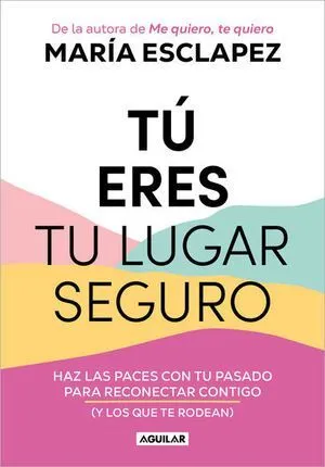 Portada de Tu eres tu lugar seguro