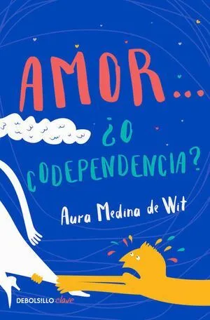 Portada de Amor... ¿O codependencia?