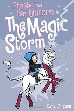 Portada de Phoebe and her unicorn 6: In the magic storm