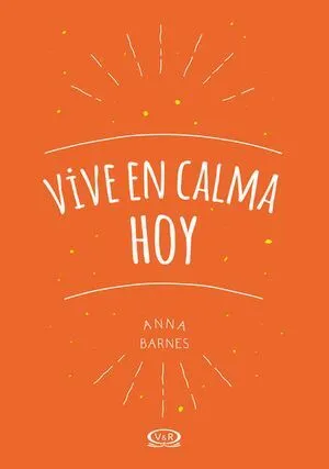 Portada de Vive en calma hoy