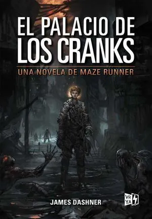 Portada de Una novela de maze runner: El palacio de los cranks