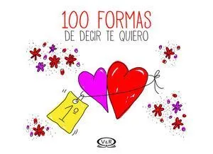 Portada de 100 formas de decir te quiero pd.