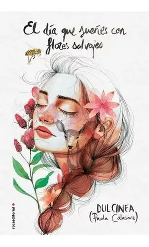 Portada de Paquete dulcinea (dia que sueñes con flores salvajes / dia que el oceano te mire a los ojos / dia que sientas el latir de las estrella)