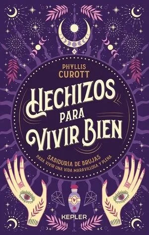 Portada de Hechizos para vivir bien