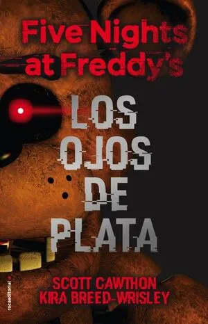 Portada de Five nights at freddys 1: Ojos de plata (tapa dura)