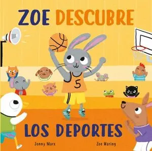 Portada de Zoe descubre los deportes (pequeñas manitas)
