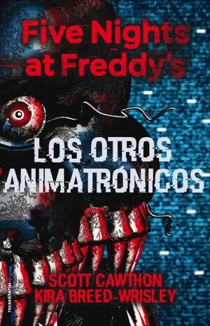 Portada de Five nights at freddys 2: Los otros animatronicos (tapa dura)