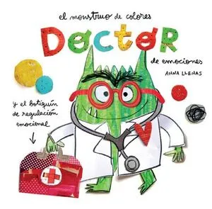Portada de El monstruo de colores: Doctor de emociones