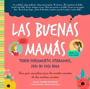 Portada de Las buenas mamás tienen pensamientos aterradores, pero no pasa nada