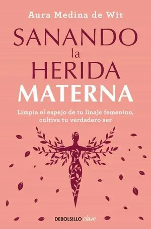 Portada de Sanando la herida materna