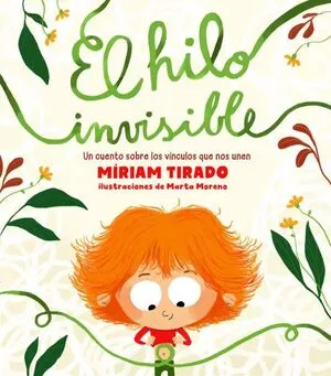 Portada de El hilo invisible. Un cuento sobre los vínculos que nos unen