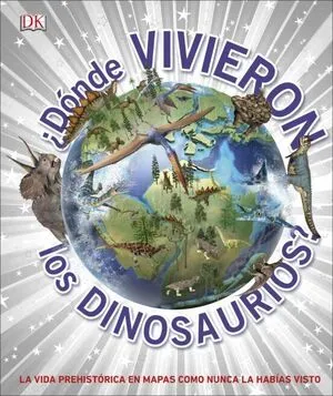 Portada de ¿Donde vivieron los dinosaurios?