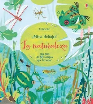 Portada de Mira debajo: La naturaleza