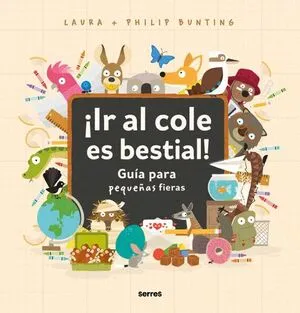 Portada de ¡Ir al cole es bestial!