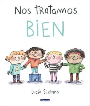 Portada de Nos tratamos bien (tapa dura)