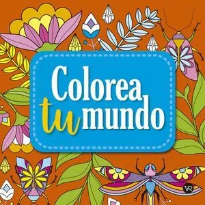 Portada de Colorea tu mundo 6