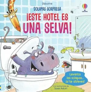 Portada de Este hotel es una selva (solapas sorpresa)
