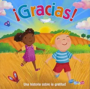 Portada de ¡Gracias! Una historia sobre la gratitud