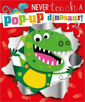 Portada de Never touch a pop-up dinosaur
