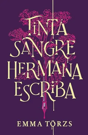 Portada de Tinta, sangre, hermana, escriba