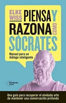 Portada de Piensa y razona como socrates