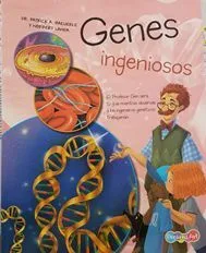 Portada de Genes ingeniosos - bioexploradores