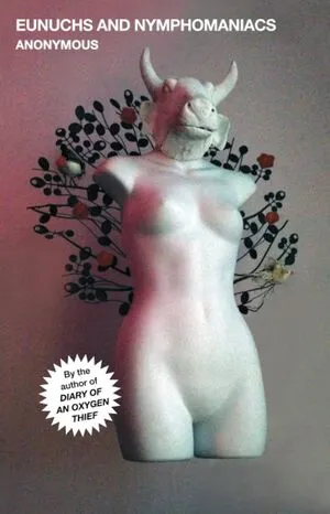Portada de Eunuchs and nymphomaniacs