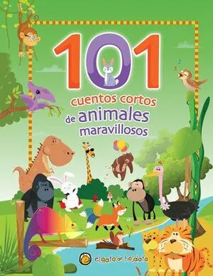 Portada de 101 cuentos cortos de animales maravillosos
