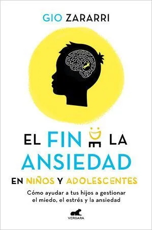 Portada de Fin de la ansiedad en niños y adolescentes