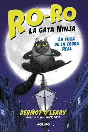 Portada de Ro-ro gata ninja 1: La fuga de la cobra real