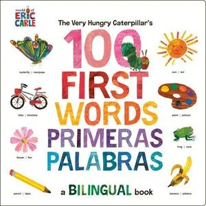 Portada de The very hungry caterpillar's first 100 words