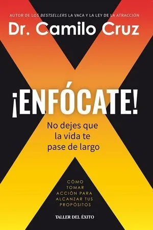Portada de ¡Enfócate! No dejes que la vida te pase de largo