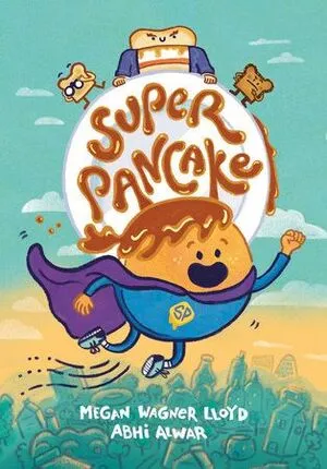 Portada de Super pancake: (A graphic novel) tapa dura