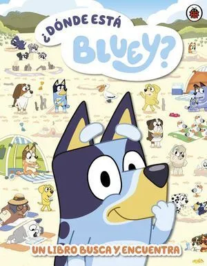 Portada de Donde esta bluey? Un libro busca y encuentra