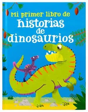 Portada de Mi primer libro de historias de dinosaurios
