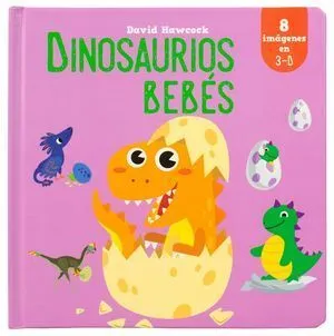 Portada de Amazing pop ups: Dinosaurios bebes
